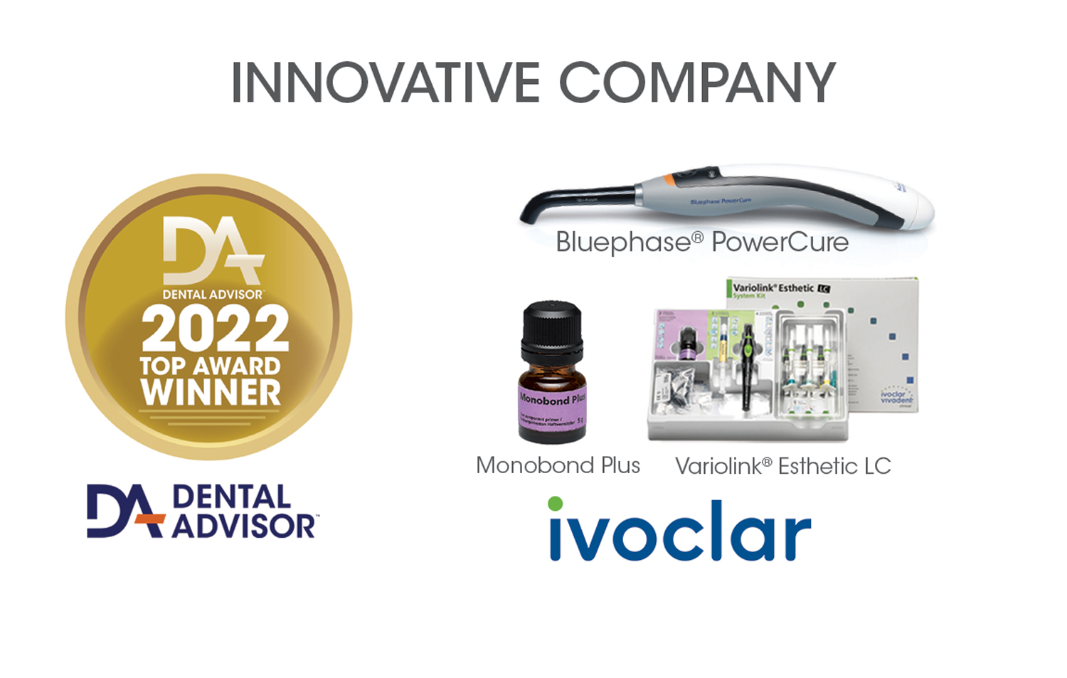 Ivoclar: 2022 Innovative Company of the Year